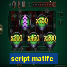 script matifc